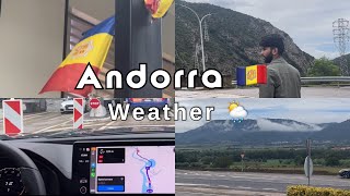 Andorra 🇦🇩 mein Bohat teezz barrish 🌦️ [upl. by Anirual396]