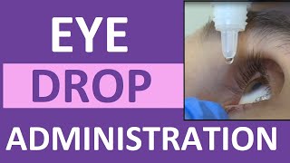 Eye Drop Administration Nursing  Instill Eye Drops Punctal Occlusion for Glaucoma [upl. by Blaise]