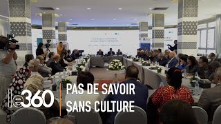 André Azoulay et Mehdi Bensaïd président à Rabat la première rencontre sur «Université et Culture » [upl. by Cheshire]