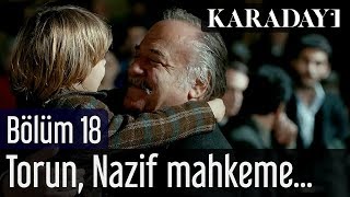 Karadayı 18Bölüm Torun Nazif Mahkeme Sahnesi [upl. by Seligman]