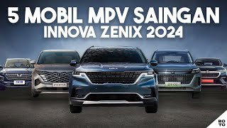 5 Mobil SAINGAN Innova Zenix Terbaru di Tahun 2024 [upl. by Bartle]