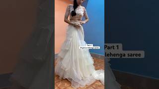 Organza lehenga saree 🤍 readytowearsaree organsasaree rufflesaree dreamyboutique sareedraping [upl. by Avlis]