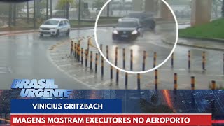 Novas imagens mostram executores de Vinicius Gritzbach no aeroporto  Brasil Urgente [upl. by Diarmid]