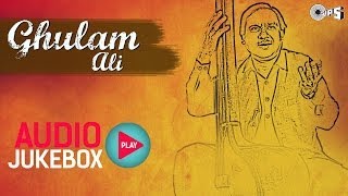 Ghulam Ali Best Ghazals Collection  Audio Jukebox [upl. by Arraik]