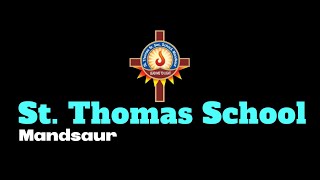 ST THOMAS SCHOOL MANDSAUR [upl. by Subir113]