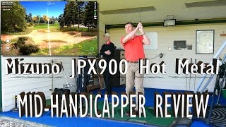 Mizuno JPX 900 HotMetal Handicapper Review [upl. by Chiquia]