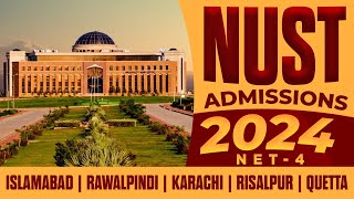 NUST Admissions 2024  NUST Entry Test NET4  How to Get Admission in NUST Islamabad [upl. by Tarrant]