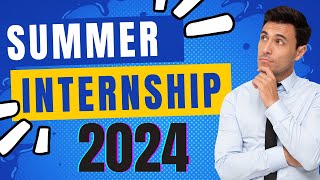 Summer Internship 2024 for Undergraduate and Masters Students [upl. by Clippard]