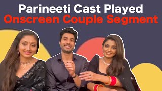 Tanvi Dogra  Anchal Sahu And Ankur Verma Played Onscreen Couple Segment  Telly Glam [upl. by Nanny]