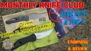 Monthly Knife Club 2 for 1 June 2024 Onyx amp Tier 2 Name Brand  WE amp Civivi Combo Unboxing amp Review [upl. by Fremont]