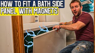 How to fit a bath side panel in 6 steps with MAGNETS  DIY Plumbing Advice [upl. by Annoled]