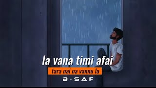 LA VANA TIMI AFAI TARA NAI NA VANNU LA  BSAF [upl. by Flanders385]