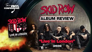 Ep 574 Skid Row Live in London review  Tims Vinyl Confessions [upl. by Nyrrat]