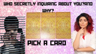 WHO’S SECRETLY INQUIRING ABOUT YOUAND WHY🤫🤔🤨🔮PICK A CARD🔮 tarotreading tarot [upl. by Ailehc]