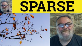 🔵 Sparse Meaning  Sparse Examples  Sparse Definition  IELTS Vocabulary Sparse [upl. by Ayhdiv]