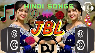 Dj Remix Hindi Song 2024  JBL Dj Remix  New Hindi Dj Song 2024 JBL Bass Top VIRAL DJ Song [upl. by Attennek]