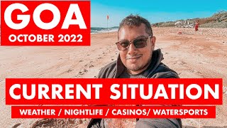 Goa Situation Update  October 2022  GuidelinesWeather Nightlife WatersportsCasinos Goa Vlog [upl. by Ferwerda]