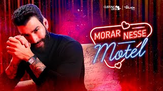 GUSTTAVO LIMA  MORAR NESSE MOTEL VÍDEO OFICIAL [upl. by Cynarra]