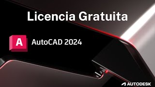 Licencia gratuita AUTOCAD 2021 2022 2023 y 2024 [upl. by Eilsehc]