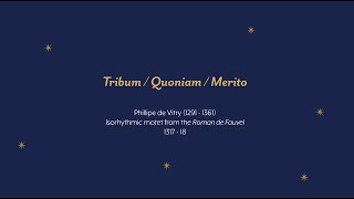 Tribum  Quoniam  Merito  Phillip de Vitry from the Roman de Fauvel  13171318 [upl. by Doykos]