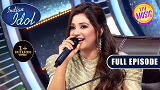 Lag Ja Gale पर Shreya की Performance ने जीत लिया सबका दिलIndian Idol Season13Ep 46Full Episode [upl. by Oiruam]