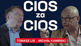 Cios za cios  Michał Kamiński Tomasz Lis [upl. by Ecinhoj]