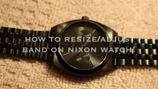 How to ResizeAdjust Band on Nixon Watch [upl. by Anaerb]