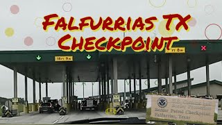 FALFURRIAS TEXAS CHECKPOINT [upl. by Eissehc]