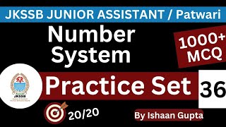 Number system  1000 MCQ Practice Set 36  For JKSSB exams by ISHAAN GUPTA [upl. by Bee]