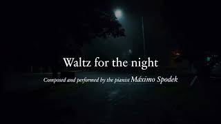 Máximo Spodek Waltz for the night Instrumental Piano Love Songs Romantic Relaxing Background Music [upl. by Ardnoik952]