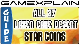 New Super Mario Bros U  All Layer Cake Desert Star Coins 27 amp Secret Exits Guide amp Walkthrough [upl. by Esdnyl]