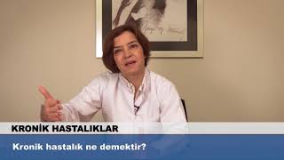 Kronik hastalık ne demektir [upl. by Loretta]