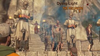 Dying Light The Following Walkthrough PT 3 [upl. by Allebasi]