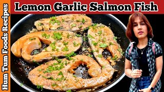 Lemon Garlic Salmon Fish Recipe  How To Make Salmon  Tasty Fry Salmon Fish [upl. by Friederike]