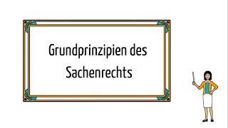 JurClip Grundprinzipien des Sachenrechts  Teil 1 [upl. by Gelhar468]