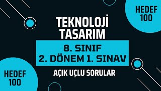 Teknoloji Tasarım 8 Sınıf 2 Dönem 1 Sınav  Açık Uçlu Sorular [upl. by Arnulfo]