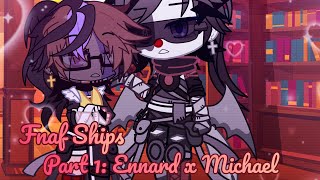 •Fnaf ShipsPart 1 Michael x Ennard• Read Pinned Comment [upl. by Ekard287]