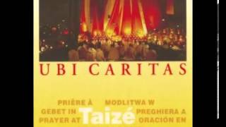 TAIZÉ  quotUbi caritas Deus ibi estquot [upl. by Prevot438]