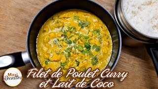 Poulet au Curry et Lait de Coco Recette Facile et Rapide [upl. by Lyreb848]