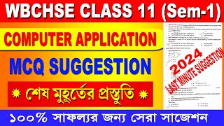 Computer Application Suggestion 2024 Semester 1  COMA Suggestion Class 11 semester 1 2024  wbchse [upl. by Nairbo]