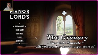 Episode 3  The granary  Manor Lords Tutorial [upl. by Nayrbo]