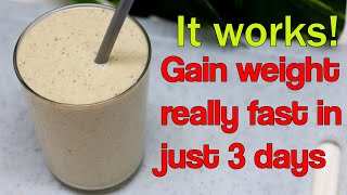 HOW TO GAIN WEIGHT FAST FOR SKINNY GIRLS and GUYS  gain weight in just 3days  healthy weight gain [upl. by Henni374]