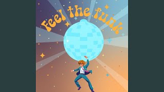 feel the funk [upl. by Marela416]