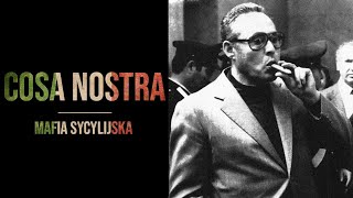 Mafia na świecie 01 Cosa nostra MAFIA SYCYLIJSKA [upl. by Tessi]