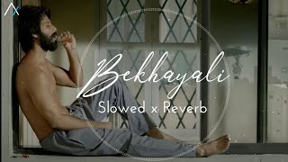 Bekhayali Kabir Singh  Slowed Reverb [upl. by Magdaia]