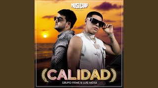 Calidad [upl. by Aniras]