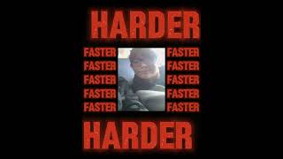 Faster N Harder Friend Edit [upl. by Llet]