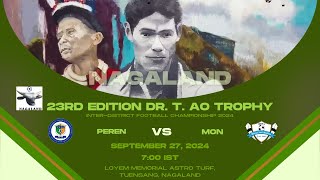 23RD EDITION DR T AO TROPHY  PEREN VS MON  SF2  LOYEM MEMORIAL ASTRO TURF TUENSANG [upl. by Adar719]