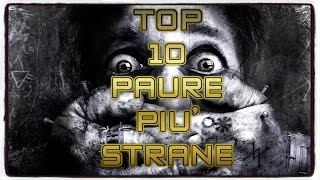 LE 10 FOBIE PIU STRANE AL MONDO [upl. by Yeltrab177]