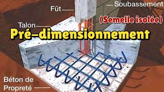 Pré dimensionnement de la semelle isolée pré dimensionnement des éléments en Béton armé [upl. by Amand]